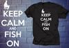 Mantén la calma y sigue pescando Camiseta Camiseta Camiseta de Pesca camiseta de pescador camiseta Camiseta Unisex