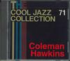 CD COLEMAN HAWKINS - Cool Jazz Colecction 71 CJC71 DEAGOSTINI Japan Jazz Used