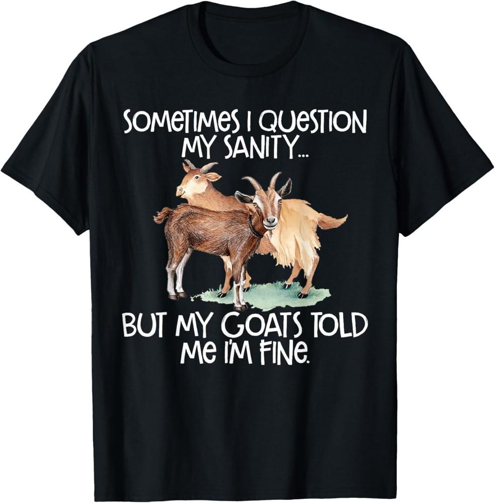 

Funny goat tee for crazy people who speak with goats Gift Unisex T-Shirt 3XL