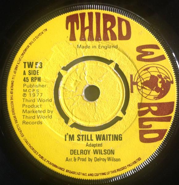 

7inch Record DELROY WILSON THE AGGROVATORS Im Still Waiting TW53 Third World 1977 UK Reggae Ska Dub Used