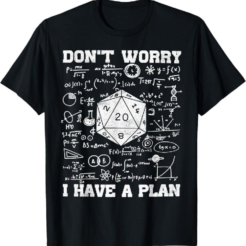 Don't Worry I Have A Plan Funny Dungeon Chaotic Dragon T-Shirt