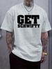 Round Neck Short Sleeve T-shirt with 'GET SCHWIFTY' Print