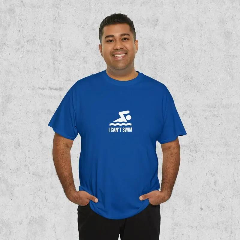 

I Can t Swim T shirt 5XL різнокольоровий