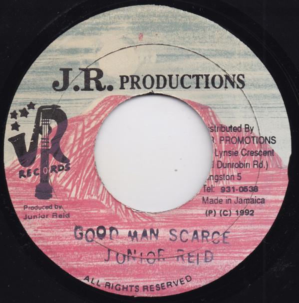 

7inch Record JUNIOR REID - Good Man Scarce NONE J.R. Production 1992 Jamaica Reggae, Ska & Dub Used