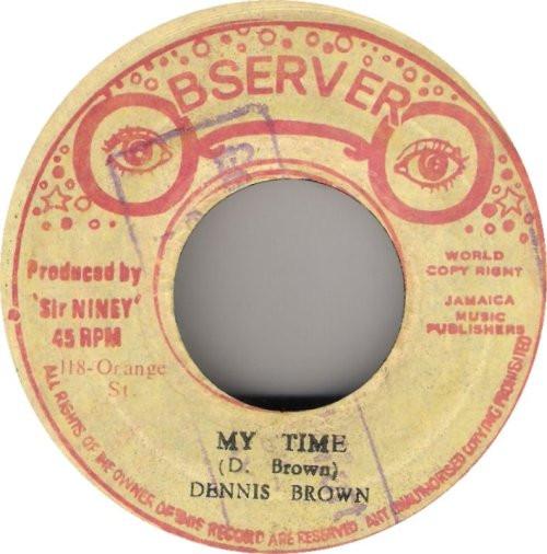 

7inch Record DENNIS BROWN - My Time NONE Observer Jamaica Reggae, Ska & Dub Used