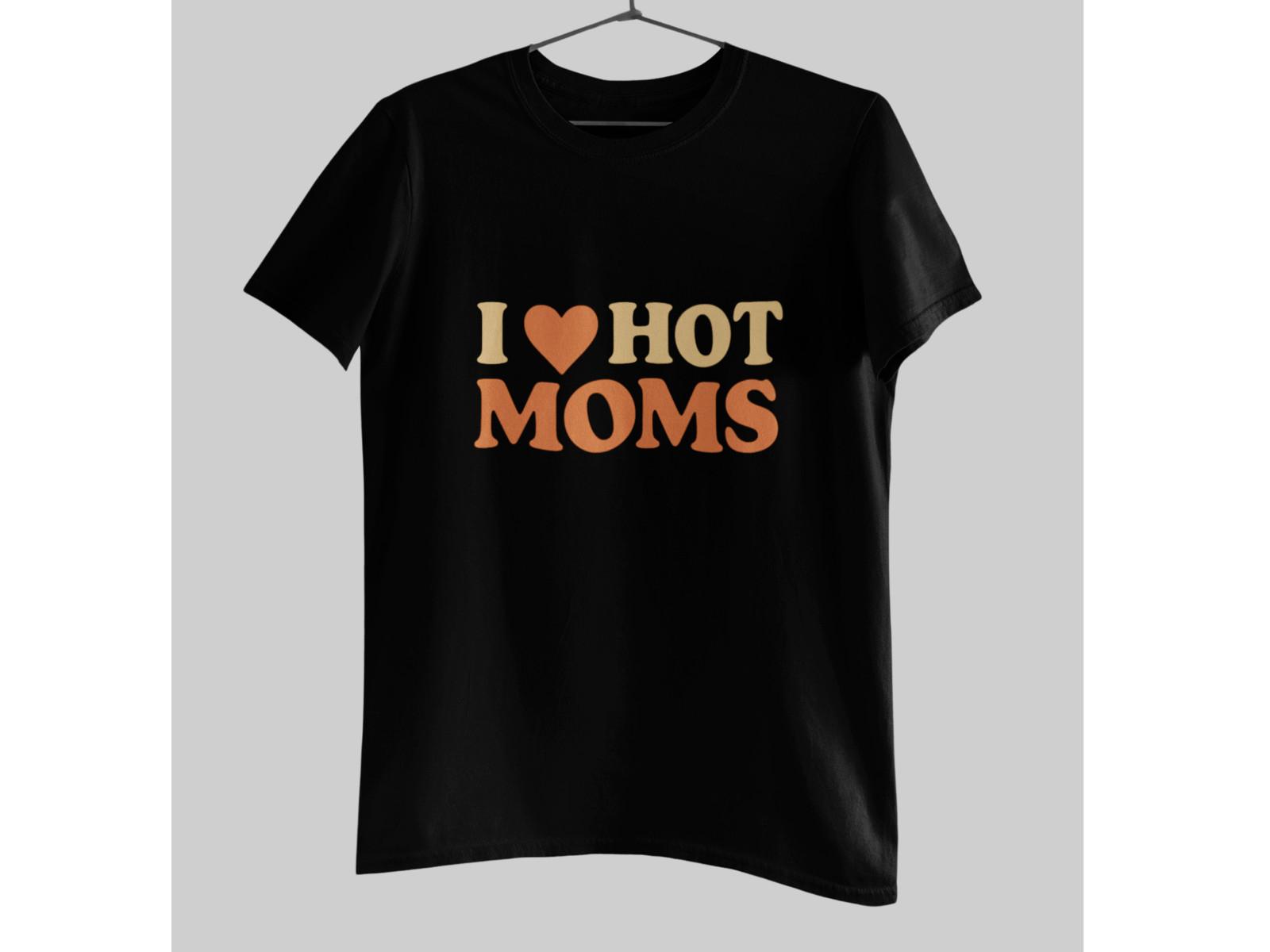 I Love Hot Moms Shirt Funny Retro Graphic Tee Vintage Style Humor Gift 3XL