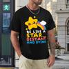 Round Neck Be Like A Star Distant And Dying Fo T-shirt  Sports Tshirt Cute Humor Graphic Home Eur Size