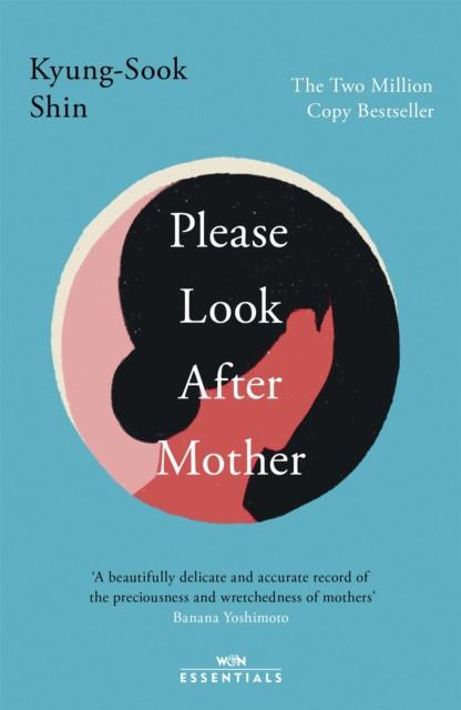 Please Look After Mother by KyungSook Shin Paperback Book 9781474621687