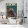 Are You Pooping Poster Bathroom Funny Bathroom Sign Canvas Prints Cute Cat Quote Art for Painting Wall Picture Toilet WC Decor