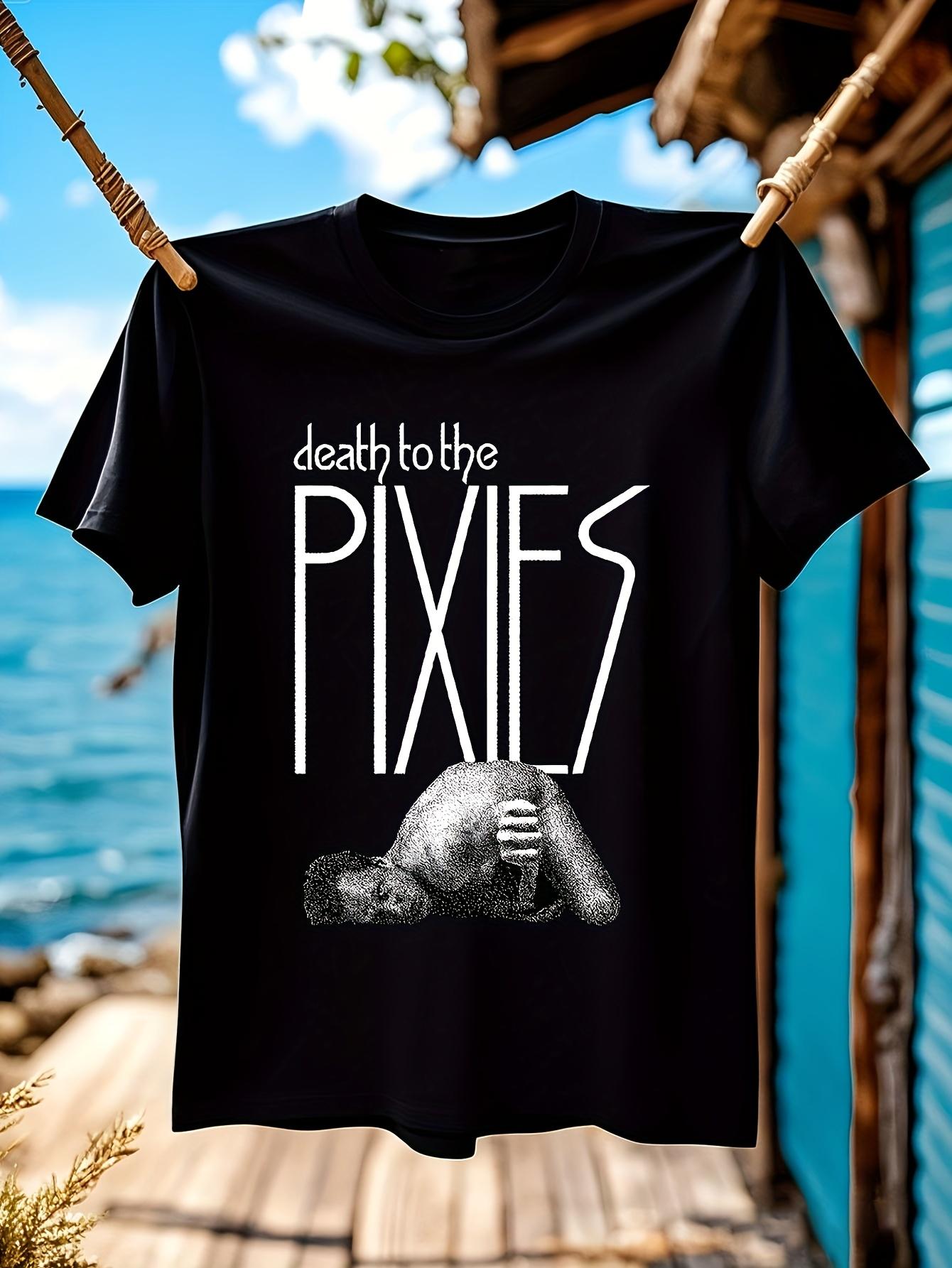 Pixies Graphic Tshirt Graphic Tshirt - Death to The Pixie... S