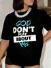 Unisex T Shirt God Dont Play About Me Print Short Sleeve Round Neck Casual Wear 220g