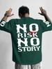Kein Risiko, keine Geschichte Kühler Motivierender Slogan Grafik T-Shirt Unisex Unisex Streetwear Kurzarm Baumwoll Tops