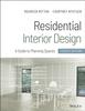 The Residential Interior Design : A Guide To Planning Spaces Book