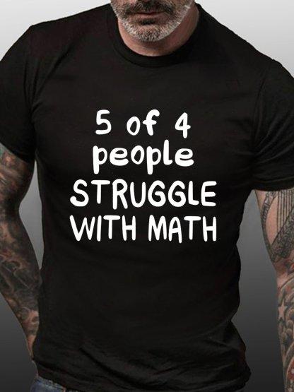 5 Out Of 4 People Struggle With Math Unisexs Tshirt