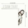 Door Frame Decor I Saw That Jesus Sign Door Corner Decoration Christian Home DIY