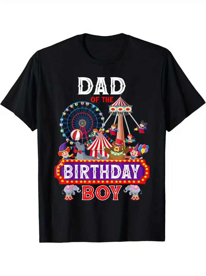 Dad Of The Birthday Boy Carnival Circus Themed 1st Birthday T-Shirt Black casual XL