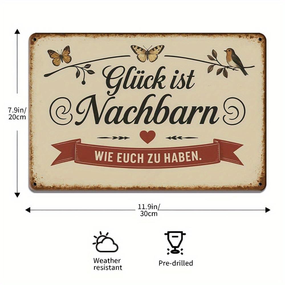"Glück ist Nachbarn" Metal Sign - 20.32x30.48cm German Friendship Quote with Nature Illustrations
