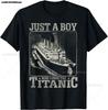 Novelty Boys Who Just Love The Sailing Titanic T Shirts Graphic Cotton Birthday Gifts Summer Style T-shirt Unisexs Clothing