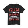 Hunting Guns T-Shirt | Outdoor Firearms Tee | Deer Hunter Weapon Shirt