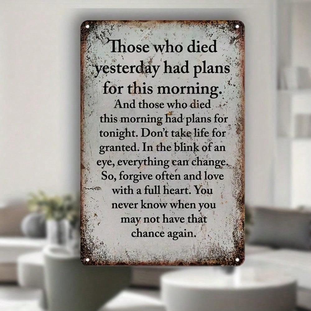 Vintage Tin Sign: Died Yesterday, Planned Early Today Funny Retro Wall Art for Garage, Cafe, Home