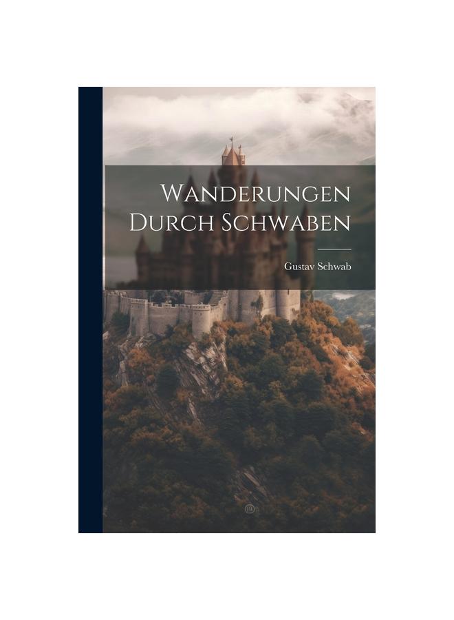 Wanderungen durch Schwaben