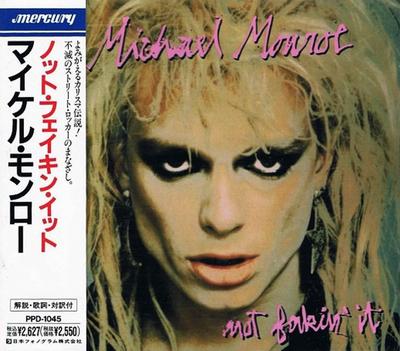CD MICHAEL MONROE - Not Fakin' It PPD1045 Mercury 1989 Japan Rock Used