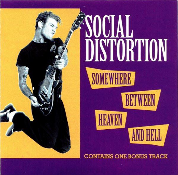 

CD SOCIAL DISTORTION - Somewhere Between Heaven & Hell EK47978 Epic 1992 US Rock Used