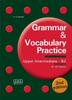 Grammar & Vocabulary Practice Upper-Int.B2 2nd Ed.