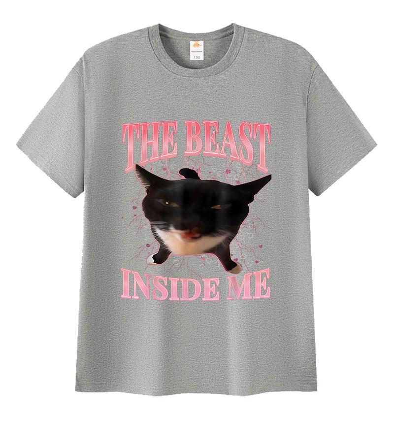 The Beast Inside Me Funny Cat Meme T Shirt for Man Woman Summer Harajuku Vintage T-shirts Unisex Casual Oversized Cotton T-shirt
