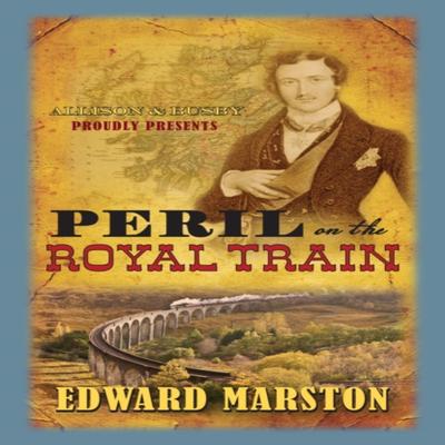 Peril On the Royal Train by Edward Marston Paperback Book 9780749012496