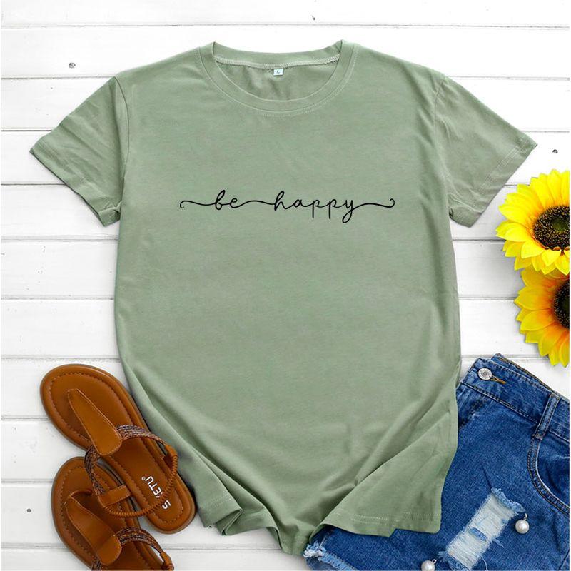 In Stock European and American Women's Clothing Be Happy Women T-shirt Tee Casual Short Sleeve T-Shirt Women Girlfriends Clothes