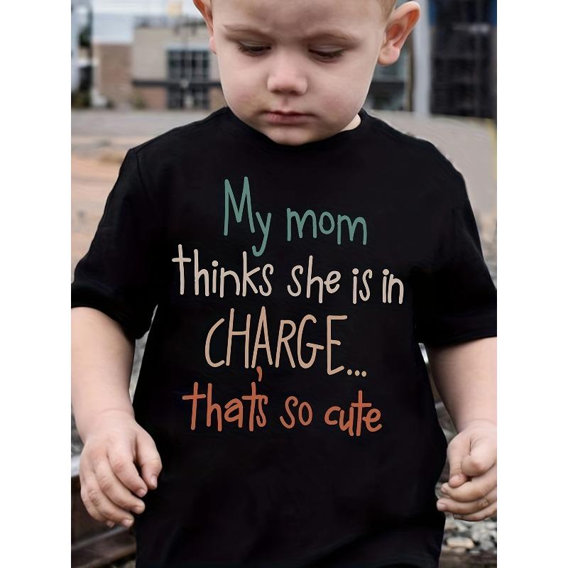 Taglie europee "Mia Mamma Pensa di Essere al Comando... È Così Carina" T-shirt Girocollo Top Casual Morbida Comoda Vestiti Estivi per Ragazzi
