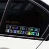 Funny Car Sticker Decal Do Not Follow Me Reflective Vinyl Waterproof Removable 14x3cm Size for Auto Bumper Motorcycle Window