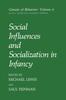 Kniha Social Influences and Socialization In Infancy : 6