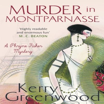Murder In Montparnasse by Kerry Greenwood Paperback Book 9781472126696