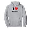 I Heart Hazuki First Name I Love Personalized Hoodie