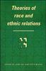 The Theories of Race and Ethnic Relations Book