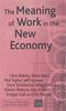 Cartea The Meaning of Work In the New Economy