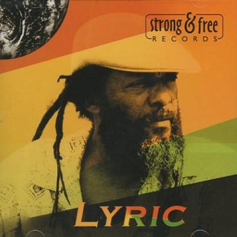 

CD ALBERT TOMLINSON - Lyric SFBBCD03 Strong & Free C 2011 Canada Reggae, Ska & Dub