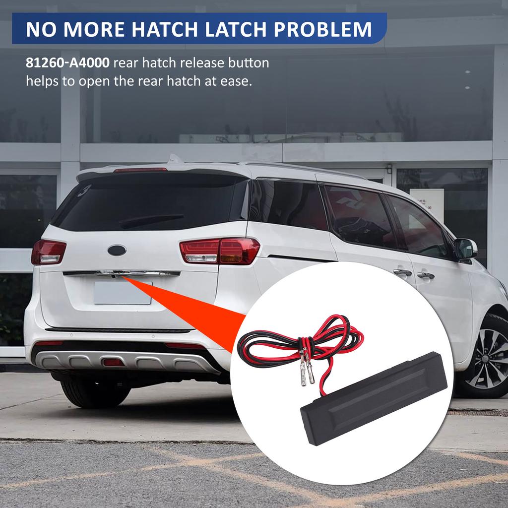 For Kia Carens Carnival 2013 2014 2015 2016 2017 81260-A4000 81260A4000 Tailgate Boot Release Switch Rear Trunk Opening Button