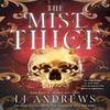 The Mist Thief by LJ Andrews Hardback Book 9780241797129