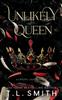 The Unlikely Queen Book