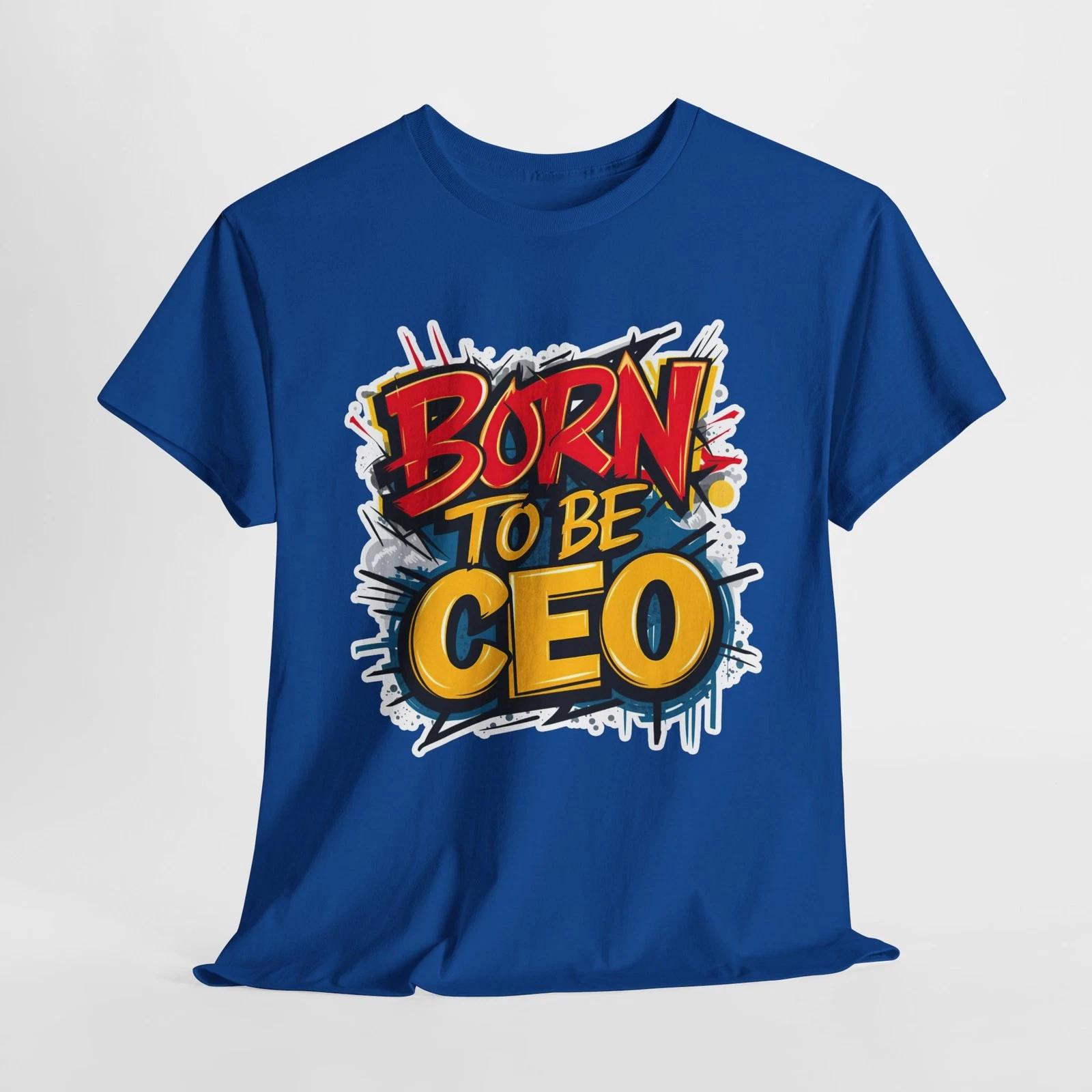 

Born to Be CEO Unisex Heavy Cotton Tee, Motivational T-Shirt, Entrepreneur [...] S