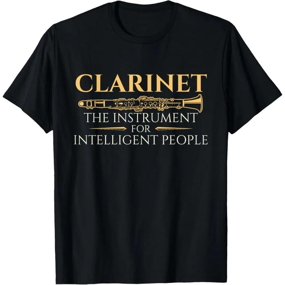 

Clarinet The Instrument for Intelligent People Quotation Tshirt Clarinetist T-Shirt Men Women Fashion Crewneck Cotton Tee Tops XXXL чёрный