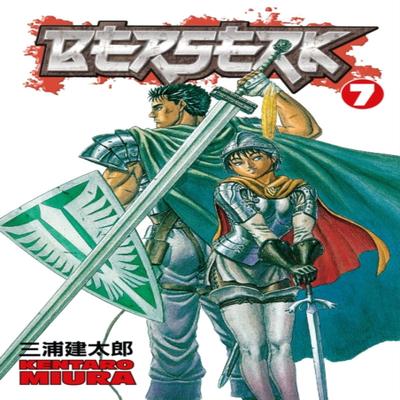 Berserk Volume 7 by Kentaro Miura Paperback Book 9781593073282