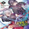 Reign of the Seven Spellblades Vol. 2 Light Novel by Miyuki Ruria... 9781975317201