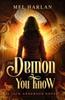 The The Demon You Know Book