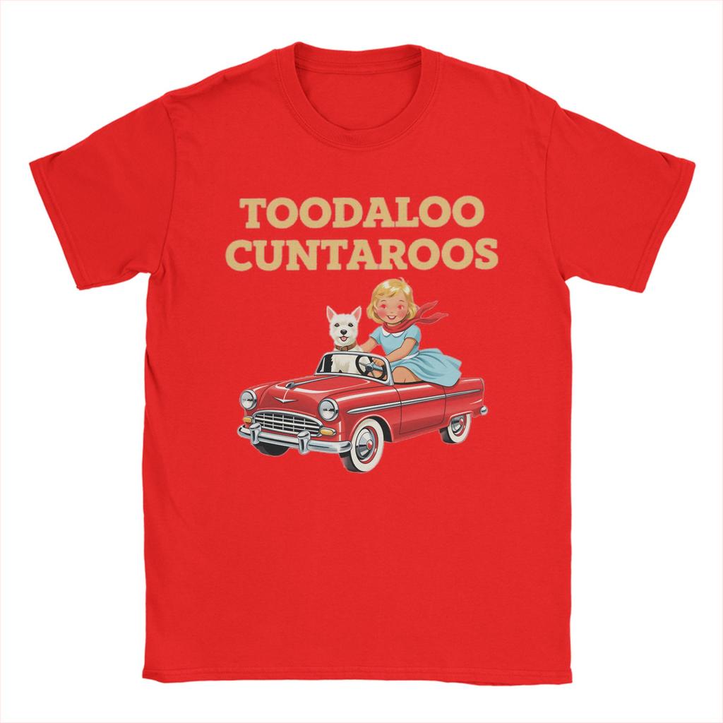 Toodaloo Cuntaroos TShirt Unisex Edgy Humor Leisure 100 Cotton Tees O Neck Short Sleeve T Shirt Graphic Clothing