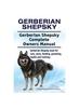 Kniha Gerberian Shepsky. Gerberian Shepsky Complete Owners Manual. Gerberian Shepsky Book for Care, Costs, Feeding, Grooming, Health and Training.