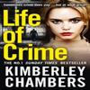 Life of Crime by Kimberley Chambers Paperback Book 9780008144760